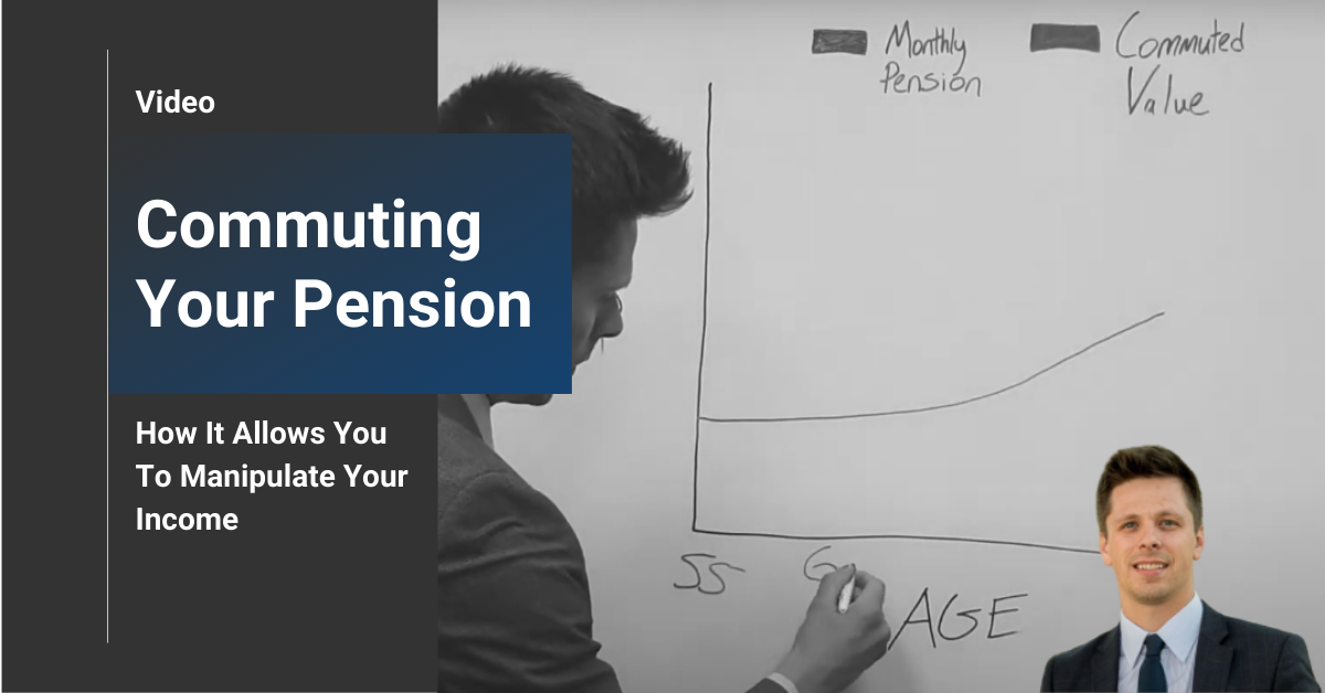 How Commuting Your Pension Allows You To Manipulate Your Income