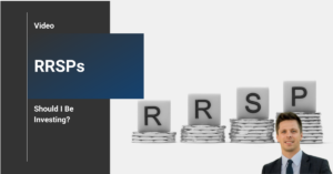 Should I be Investing in RRSPs