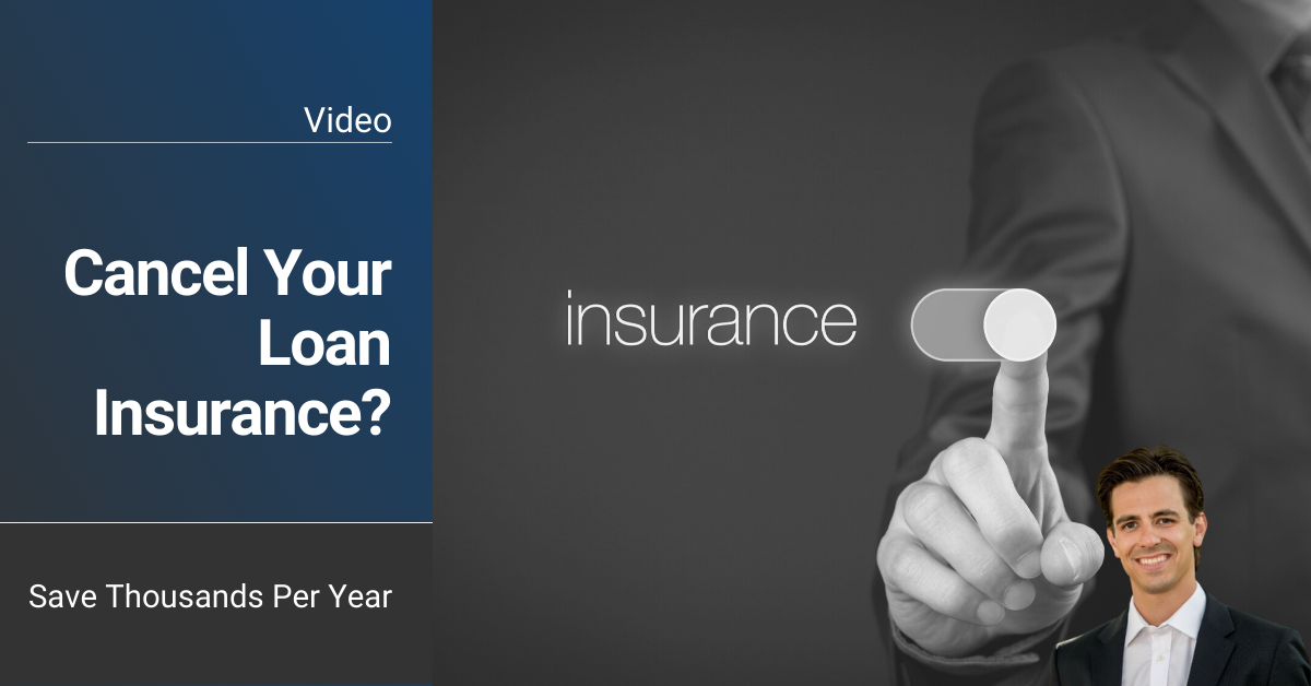 Cancel Your Loan Insurance