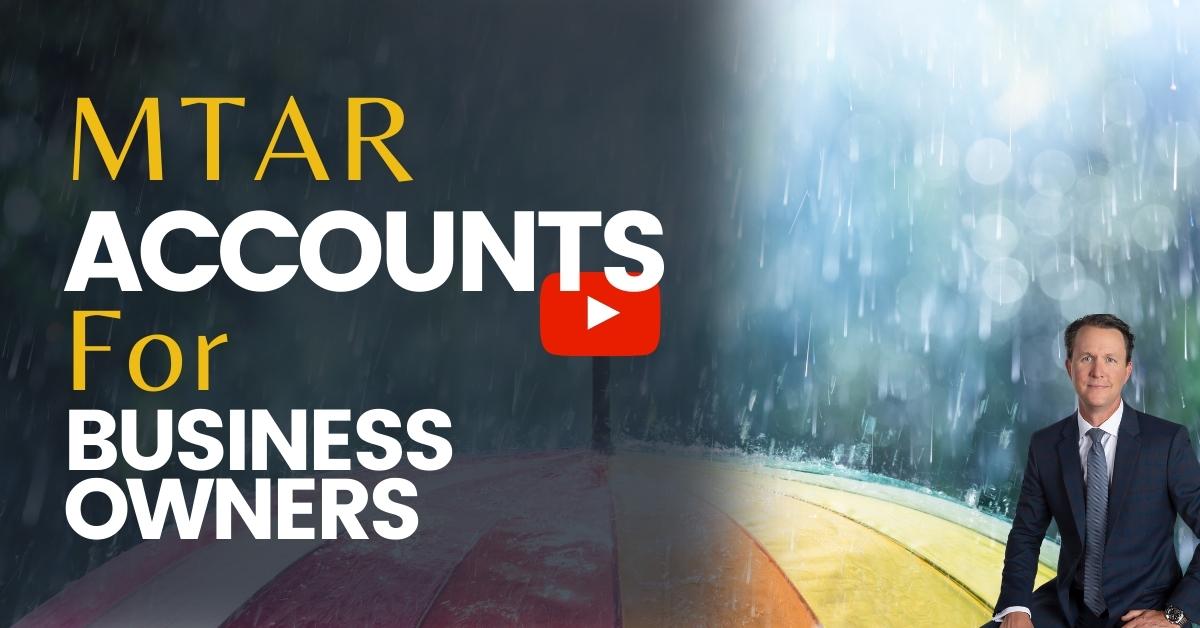 MTAR Accounts for Business Owners