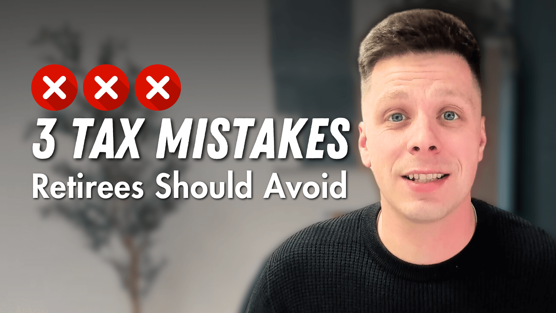 Tax Mistakes Every Retiree Should Avoid